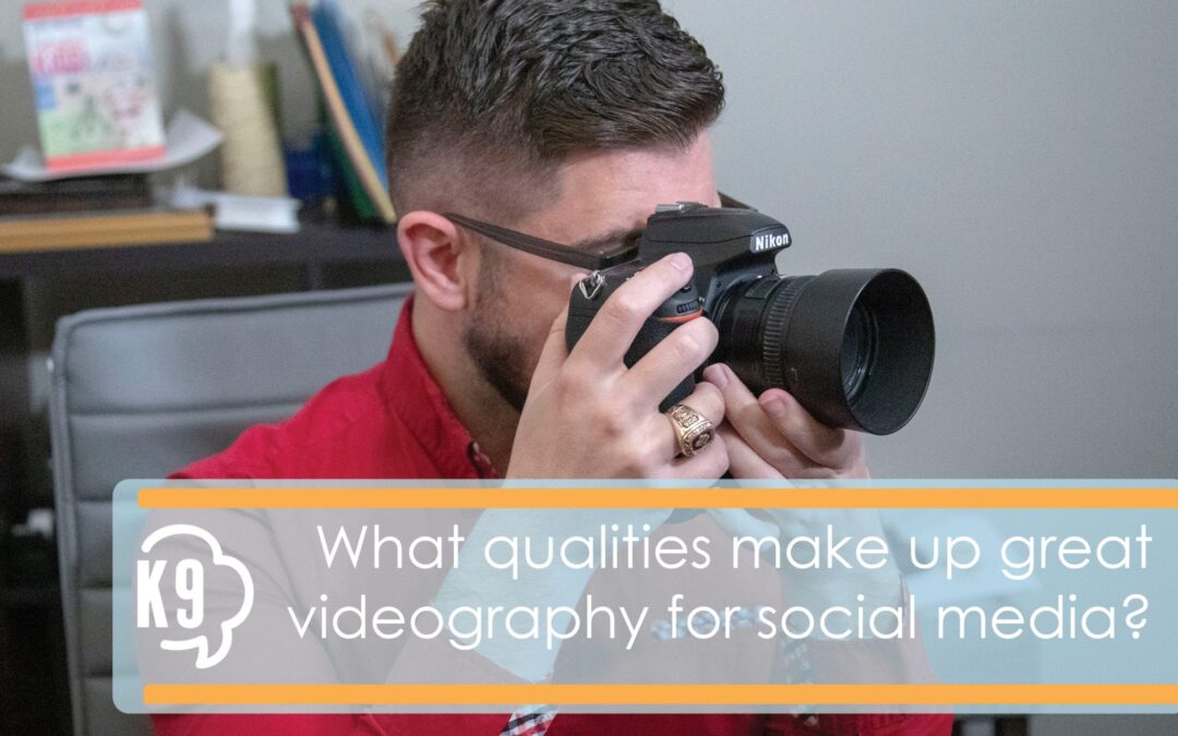 What qualities make up good vidrography for social media. Man with camera