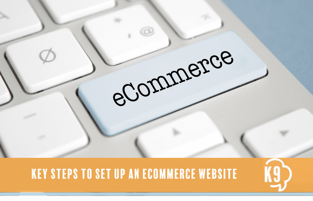 Key Steps to Set Up an Ecommerce Website