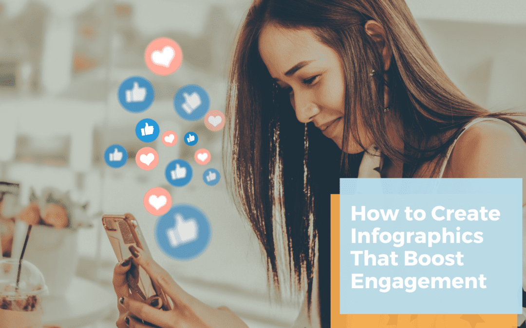 How to Create Infographics That Boost Social Media Engagement